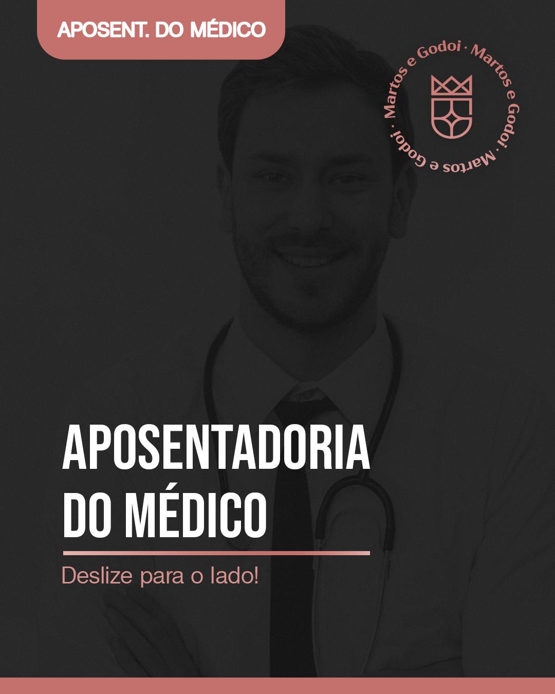 Aposentadoria de Médico